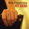 Foo Fighters - My Hero